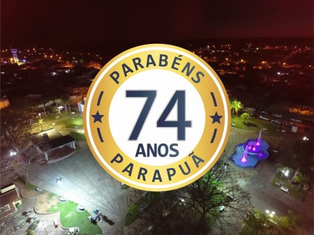 Parapuã tem programação especial em comemoração aos seus 74 anos