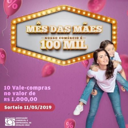 Aceoc realiza neste sábado o primeiro sorteio da Campanha 'Nosso Comércio é 100 Mil'