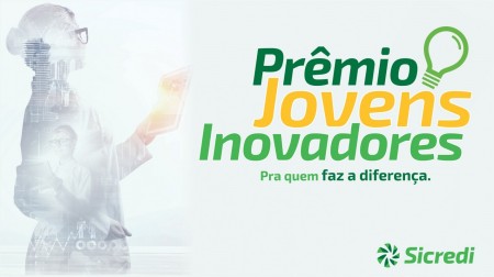 Prêmio Jovens Inovadores Sicredi tem final nesta quarta, dia 20