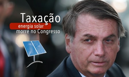 Bolsonaro diz que Congresso vai 'sepultar' taxação de energia solar