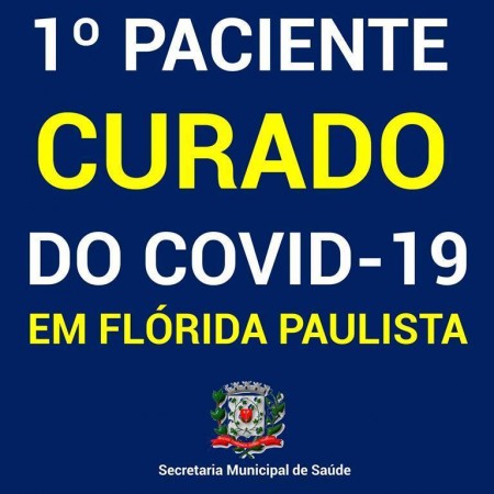 Primeiro paciente detectado com Covid-19 em Flórida Paulista está curado, diz Saúde