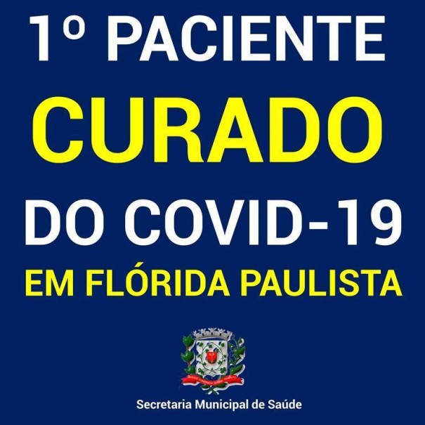 Primeiro paciente detectado com Covid-19 em Flrida Paulista est curado, diz Sade