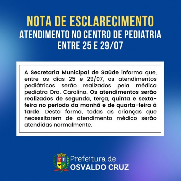 Centro de Pediatria de OC ter mdica para cobrir o perodo de frias da pediatra titular