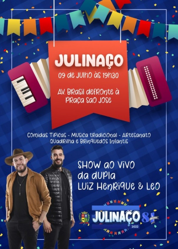 Edio de 2022 do 'Julinao' acontece neste sbado na Praa So Jos com show da dupla Luiz Henrique & Lo