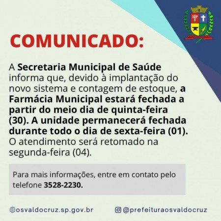 Farmácia Municipal de OC estará fechada a partir de 12h desta quinta-feira (30)