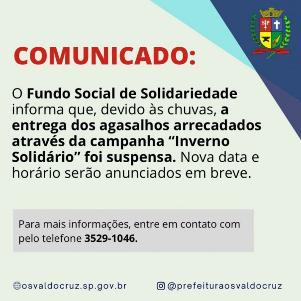 Fundo Social de OC adia entrega de agasalhos da 'Campanha Inverno Solidrio' 