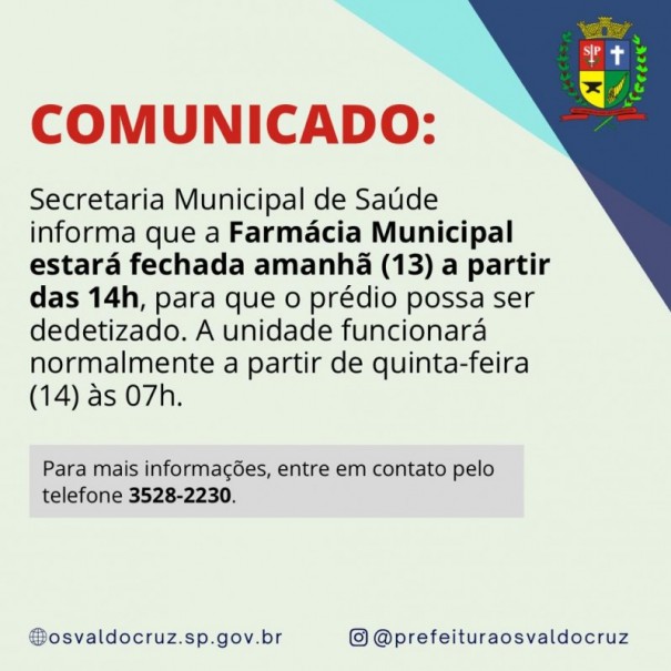 Farmcia Municipal de Osvaldo Cruz estar fechada hoje