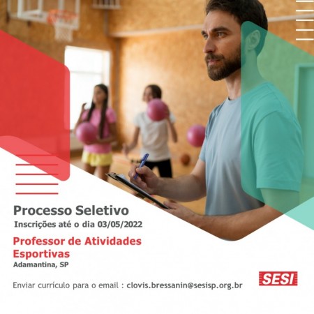 Sesi está com processo seletivo na área de Educação Física em Adamantina