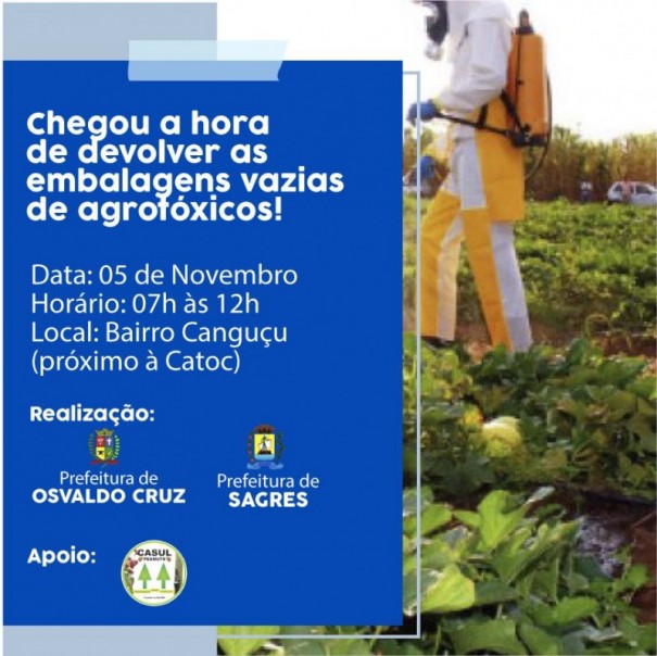 Prefeitura de Osvaldo Cruz e de Sagres promovem nova campanha de recolhimento de embalagens vazias de agrotxicos