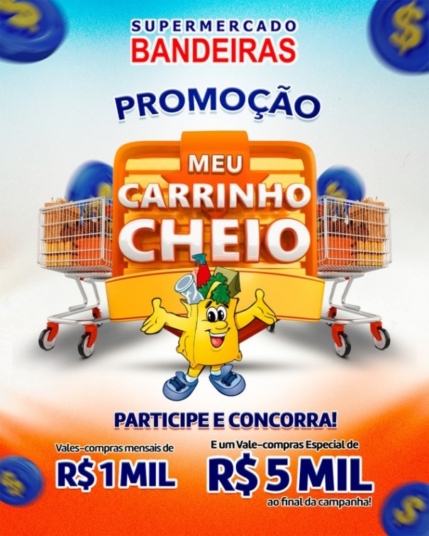 Supermercado Bandeiras realiza hoje o primeiro sorteio da campanha 'Meu Carrinho Cheio'