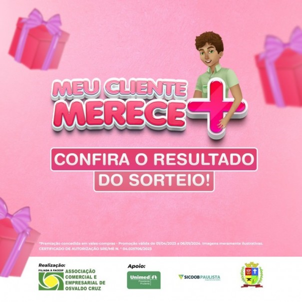 Confira os ganhadores do 2 sorteio da campanha 'Meu cliente merece +' da ACEOC