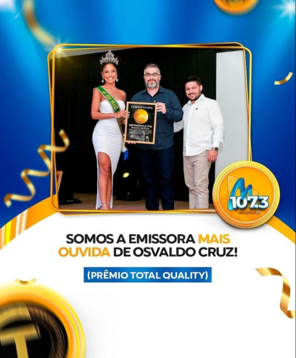 Metrópole FM recebe Prêmio Total Quality como emissora mais ouvida de Osvaldo Cruz