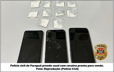 PolÃ­cia civil de ParapuÃ£ prende casal com cocaÃ­na pronta para venda