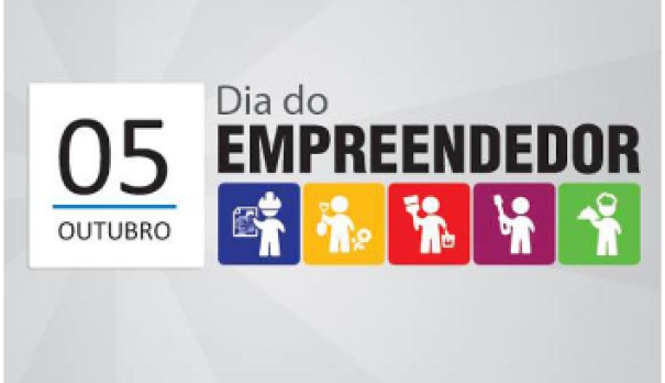 Dia 05 de outubro é comemorado o Dia do Empreendedor 