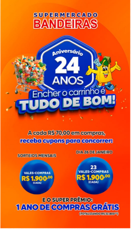 Supermercado Bandeiras jÃ¡ distribui cupons de sua nova campanha de aniversÃ¡rio de 24 anos 