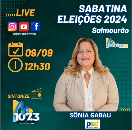 RÃ¡dio MetrÃ³pole FM realiza sabatinas com os candidatos Ã  Prefeitura de SalmourÃ£o