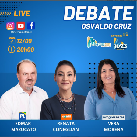 RÃ¡dio MetrÃ³pole FM realiza hoje debate entre os candidatos Ã  Prefeitura de Osvaldo Cruz