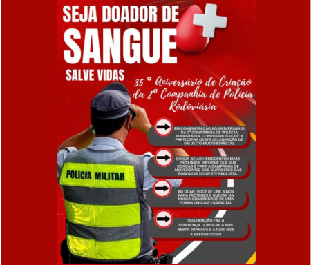 Companhia da PolÃ­cia RodoviÃ¡ria comemora aniversÃ¡rio com Campanha de DoaÃ§Ã£o de Sangue