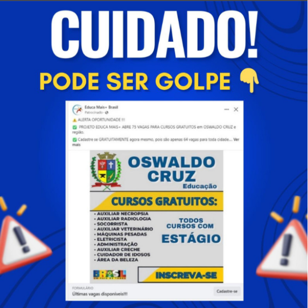 Alerta à População de Osvaldo Cruz sobre anúncios suspeitos de Cursos e Estágios