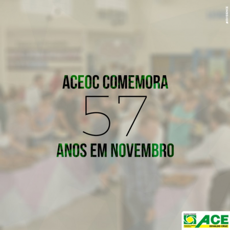 Aceoc realiza neste domingo almoço festivo dos seus 57 anos de fundação 