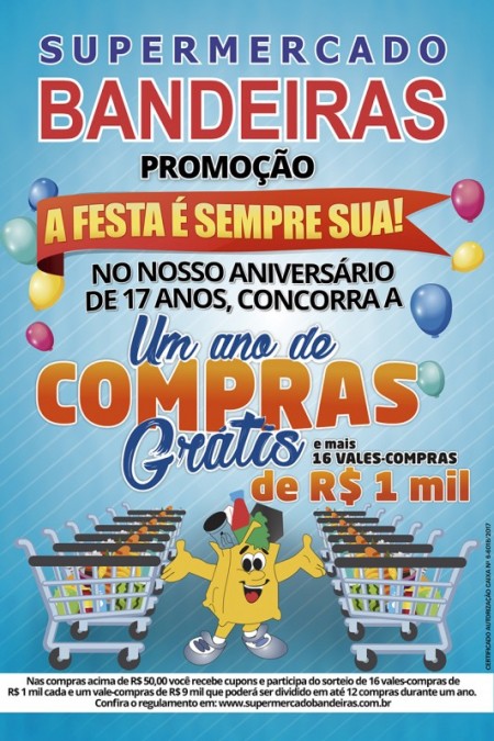 Supermercado Bandeiras lança promoção A FESTA É SEMPRE SUA