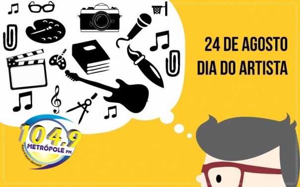 24 de agosto: Dia do Artista