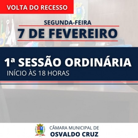 Câmara Municipal de OC realiza 1ª Sessão Ordinária de 2022