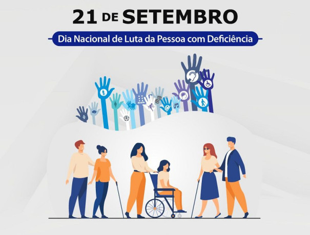 21 de setembro: Dia Nacional da Luta pelos Direitos das Pessoas com Deficiência