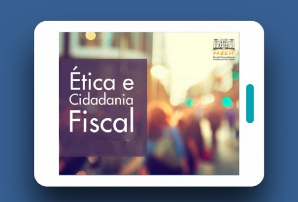 Fazesp abre inscries para curso a distncia sobre 'tica e Cidadania Fiscal'