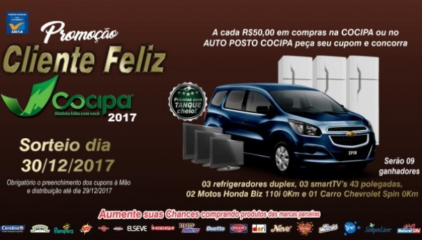 Cocipa abriu a Promoo Cliente Feliz 2017, que vai sortear 1 carro, 2 motos, tvs e refrigeradores